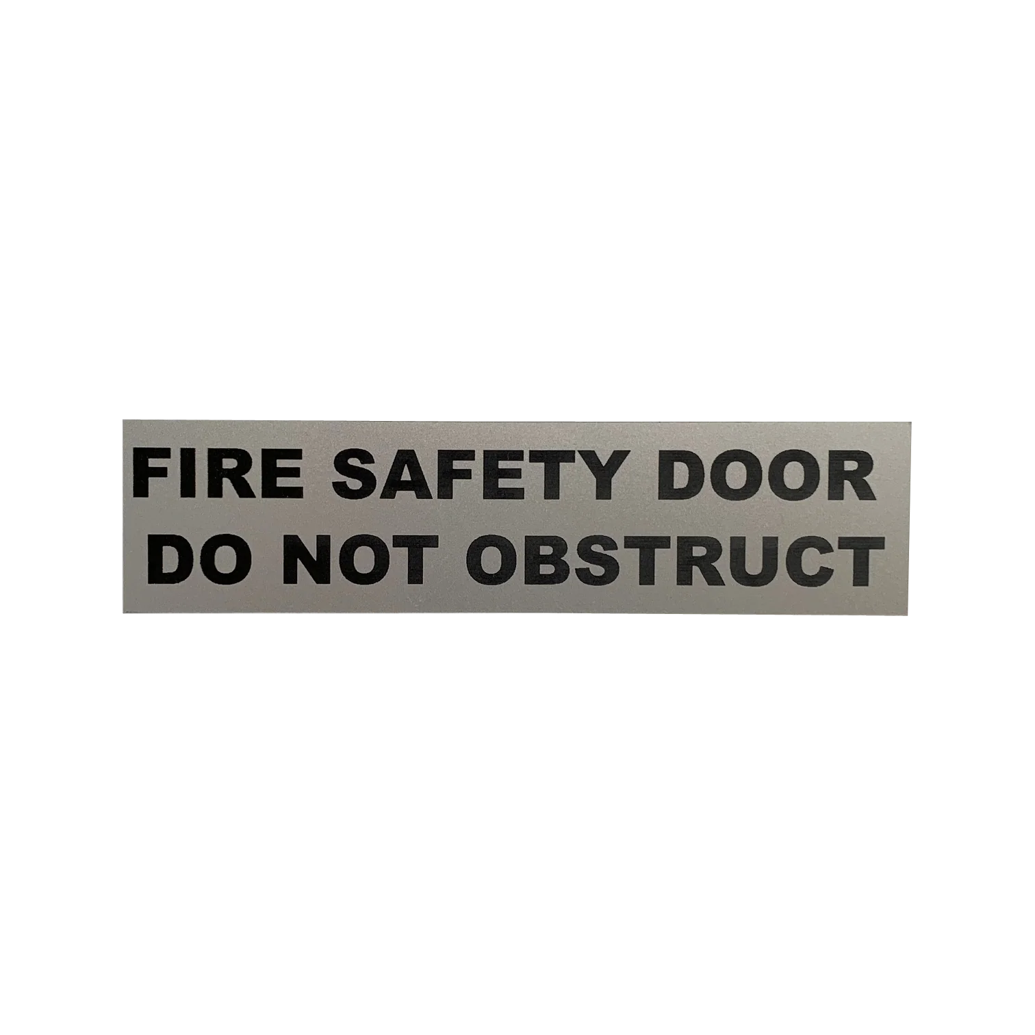Fire Safety Door Do Not Obstruct Sign